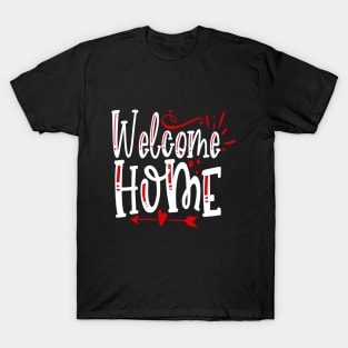 Welcome Home T-Shirt